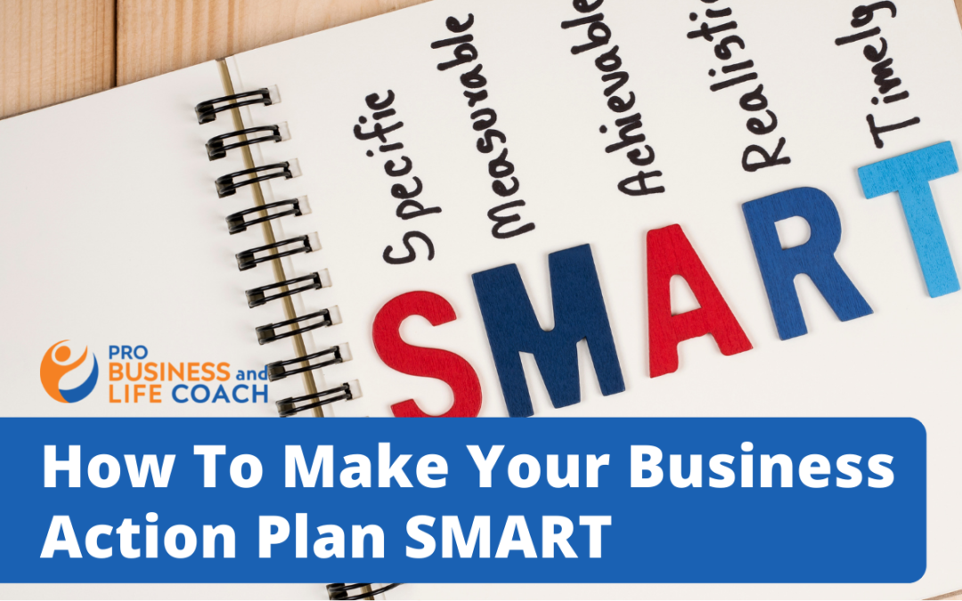 How To Make Your Business Action Plan SMART